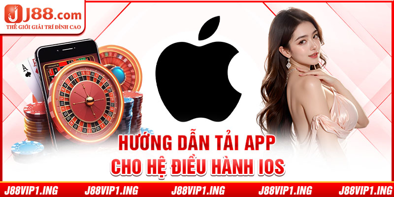 Hướng dẫn tải app cho hệ điều hành iOs